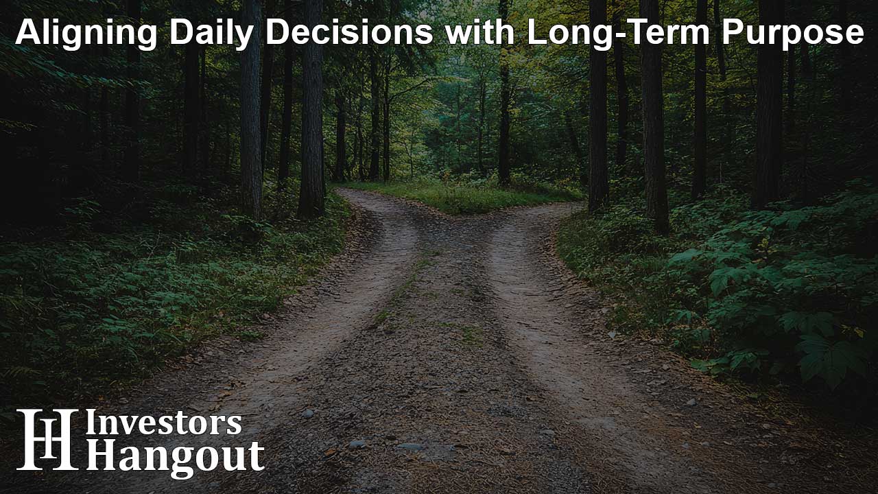 Aligning Daily Decisions with Long-Term Purpose - Article Image
