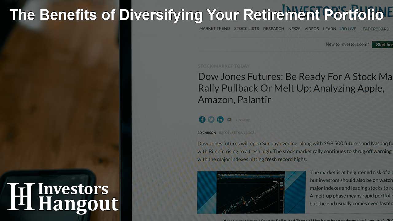The Benefits of Diversifying Your Retirement Portfolio - Article Image