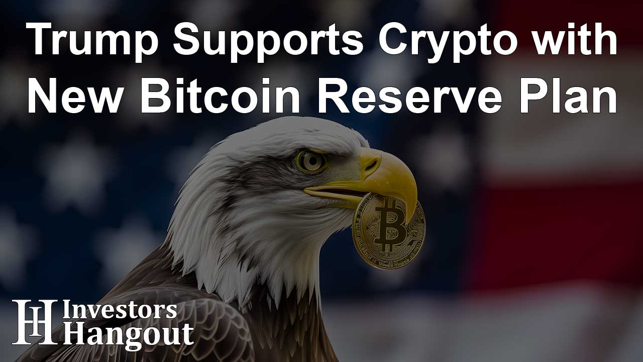 Trump Supports Crypto with New Bitcoin Reserve Plan - Article Image