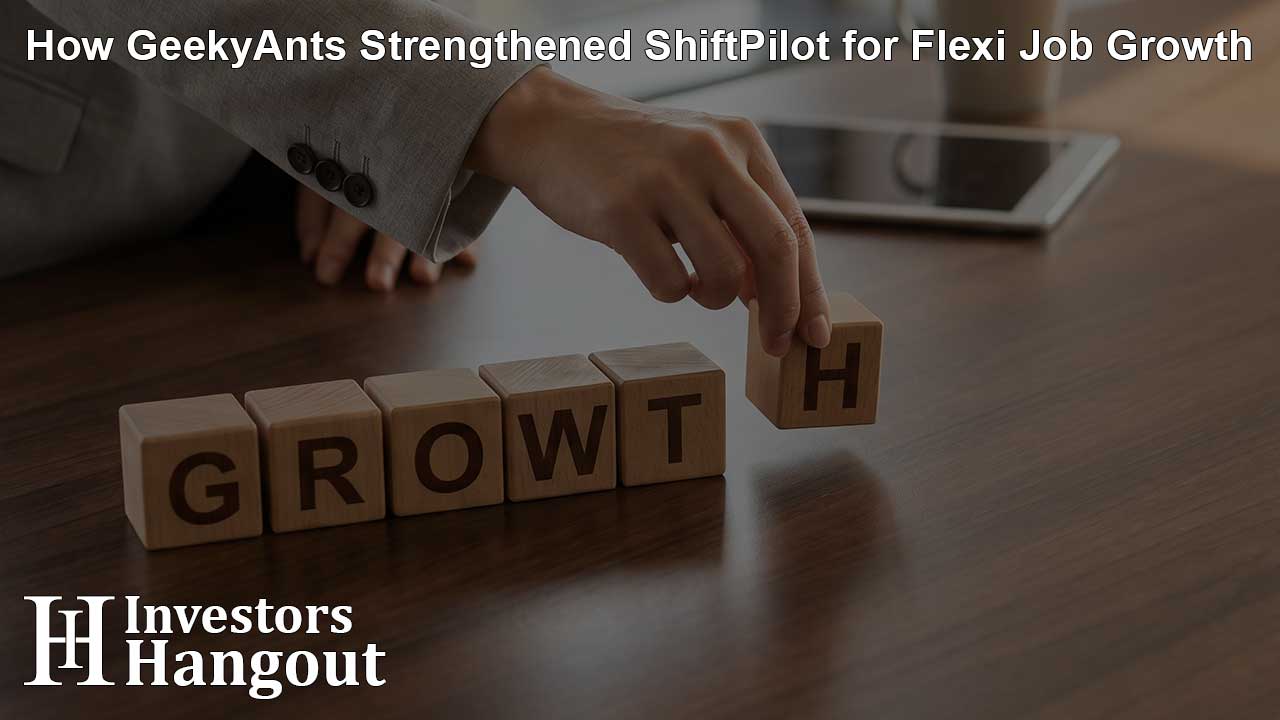 How GeekyAnts Strengthened ShiftPilot for Flexi Job Growth
