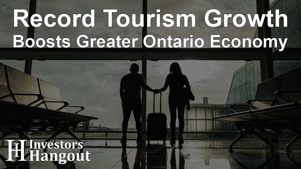 Record Tourism Growth Boosts Greater Ontario Economy - Article Image