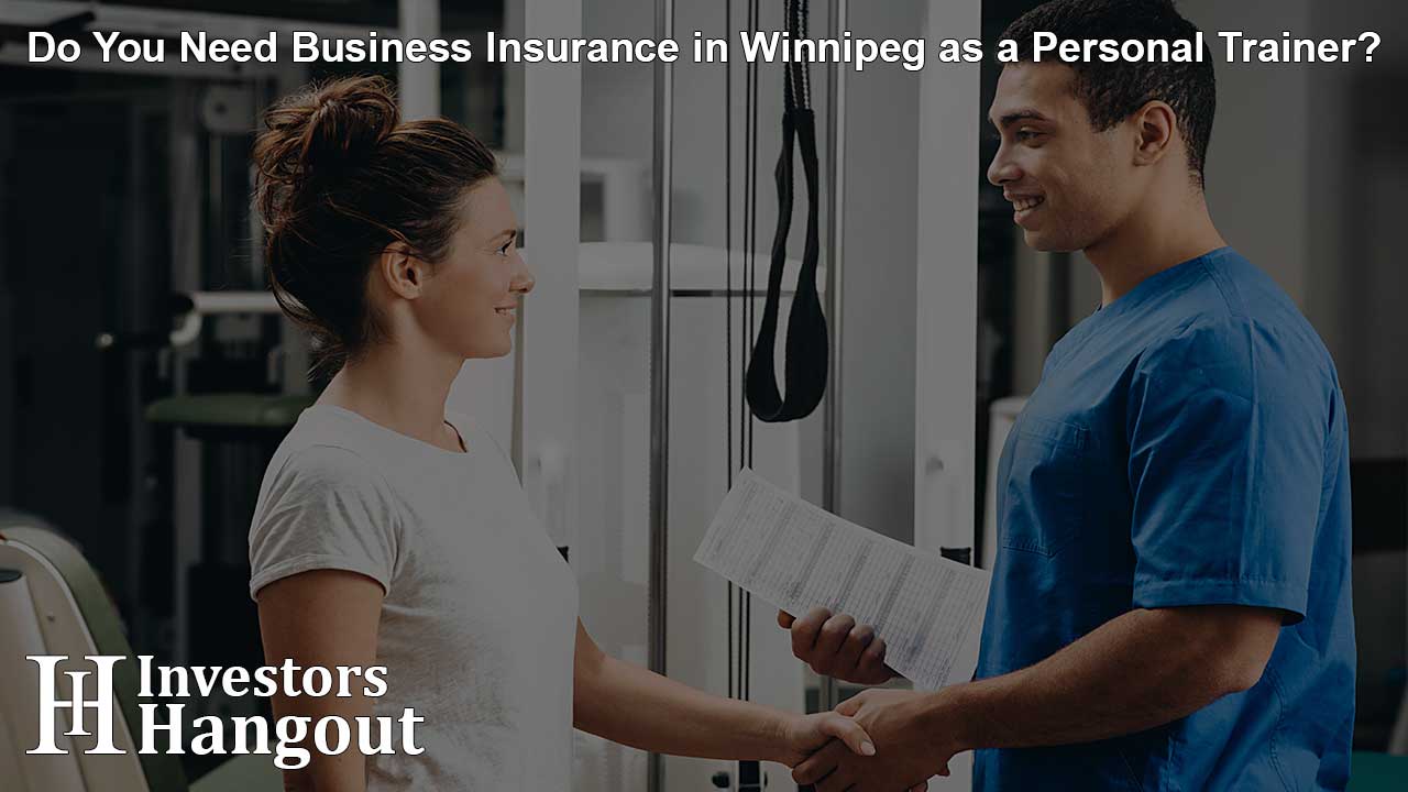 Do You Need Business Insurance in Winnipeg as a Personal Trainer?