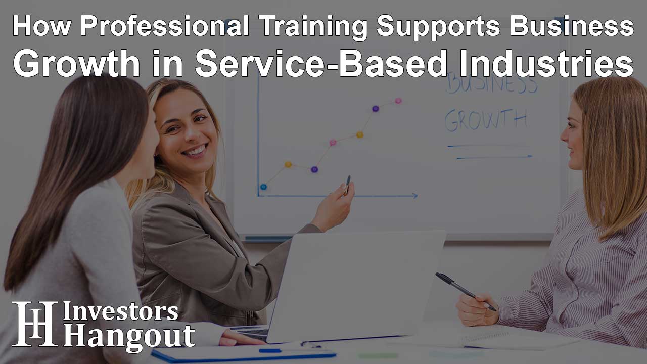 How Professional Training Supports Business Growth in Service-Based Industries