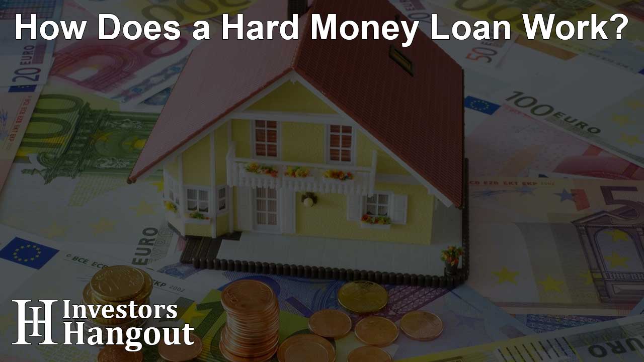 How Does a Hard Money Loan Work? - Article Image