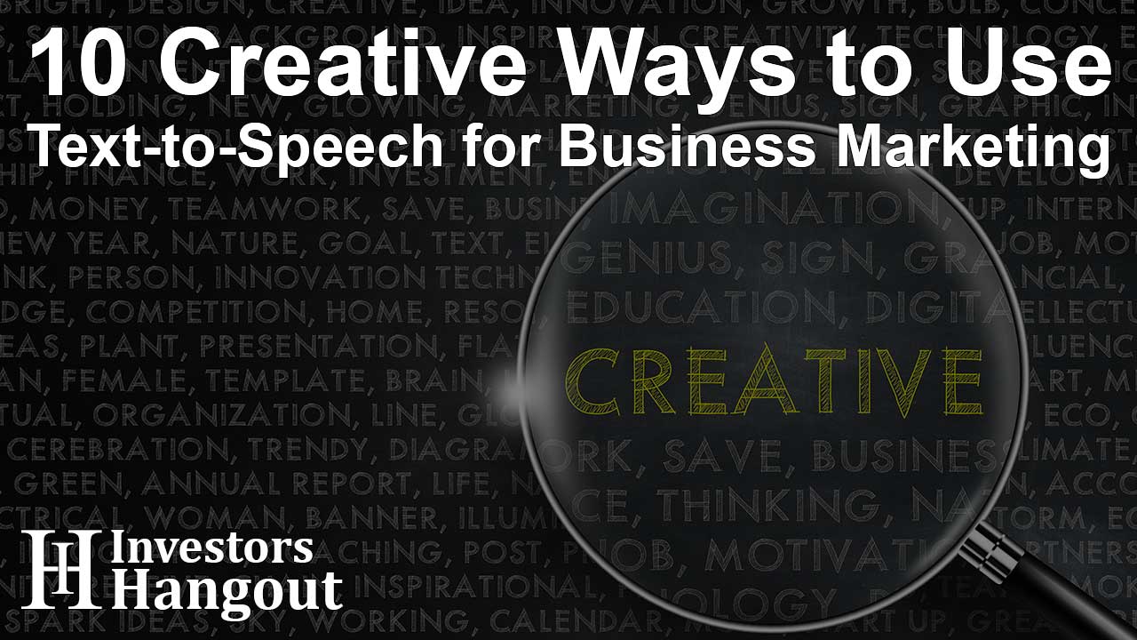 10 Creative Ways to Use Text-to-Speech for Business Marketing - Article Image