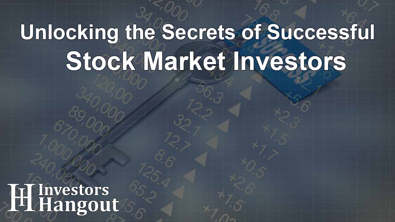Unlocking the Secrets of Successful Stock Market Investors - Article Image