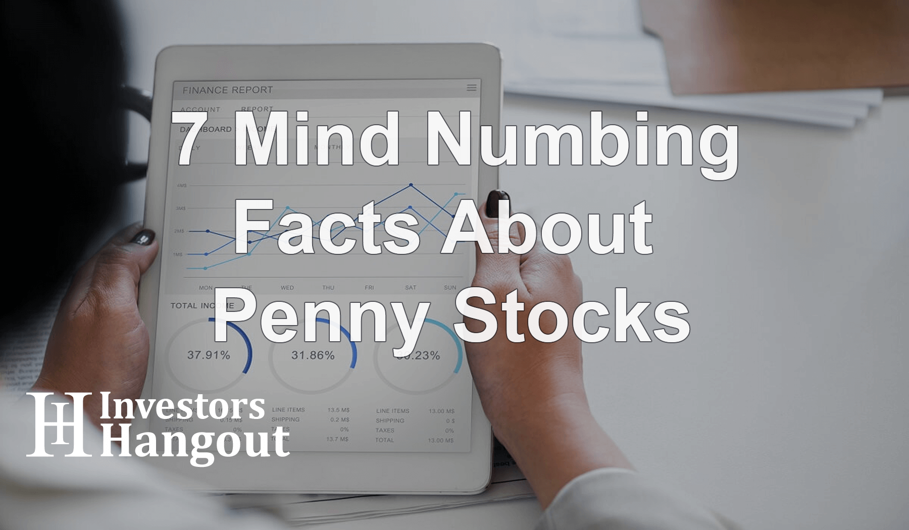 7 Mind Numbing Facts About Penny Stocks