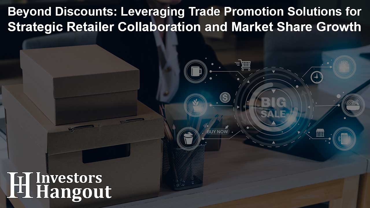 Beyond Discounts: Leveraging Trade Promotion Solutions for Strategic Retailer Collaboration and Market Share Growth - Article Image