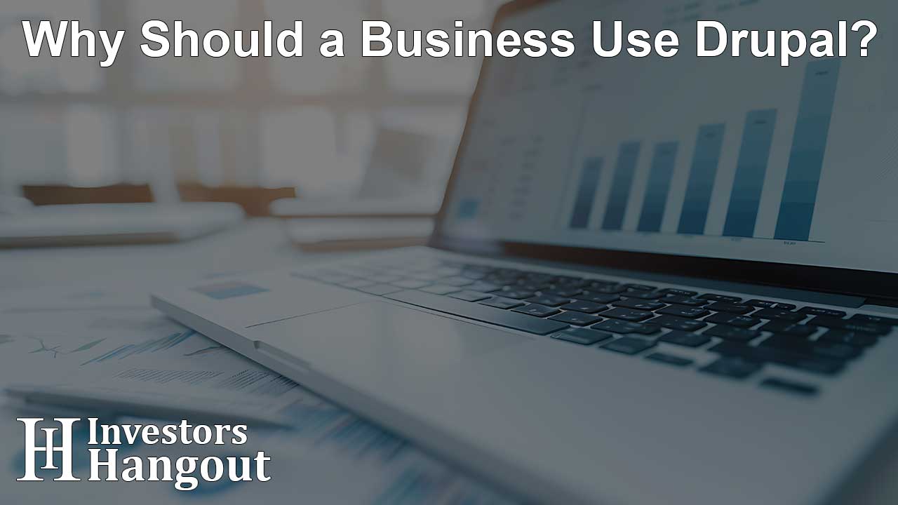 Why Should a Business Use Drupal? - Article Image