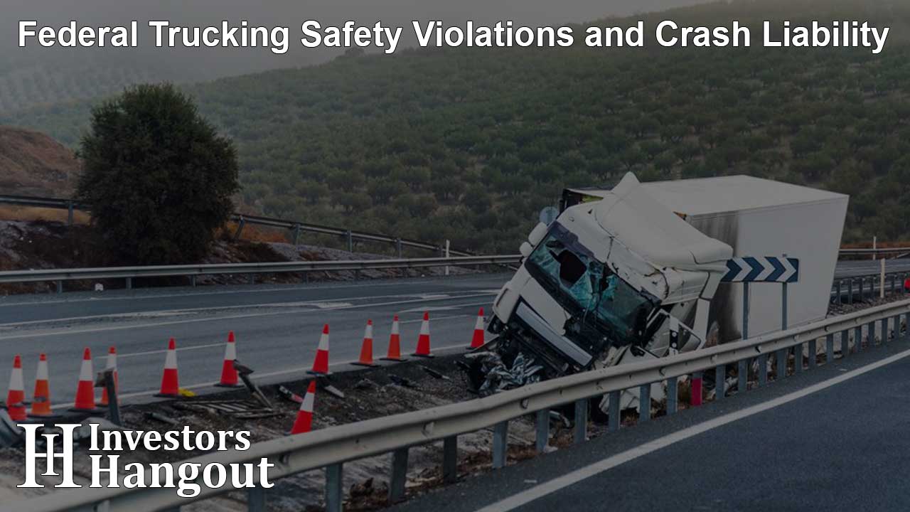 Federal Trucking Safety Violations and Crash Liability