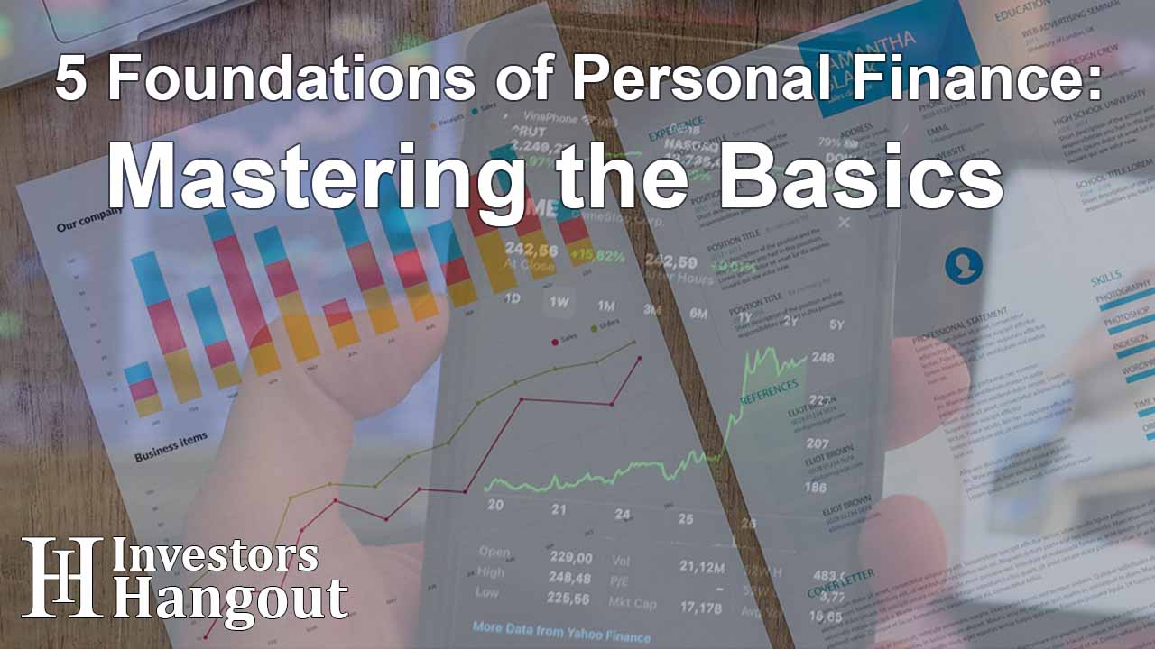 5 Foundations of Personal Finance: Mastering the Basics