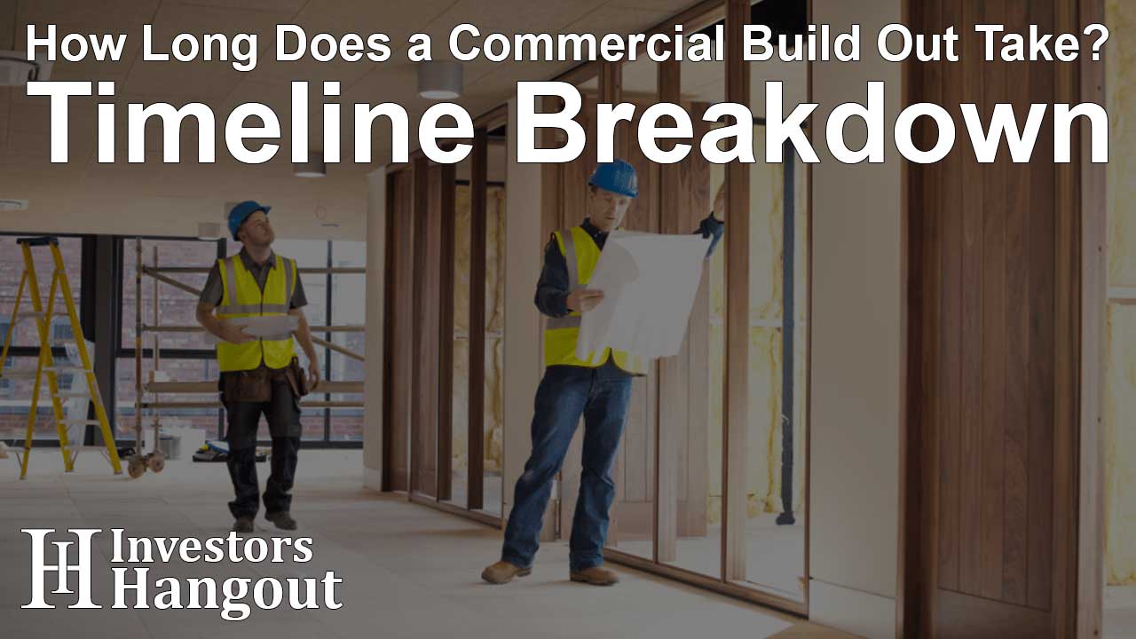 How Long Does a Commercial Build Out Take? Timeline Breakdown