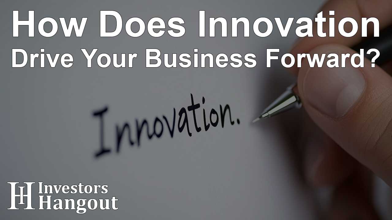 How Does Innovation Drive Your Business Forward? - Article Image