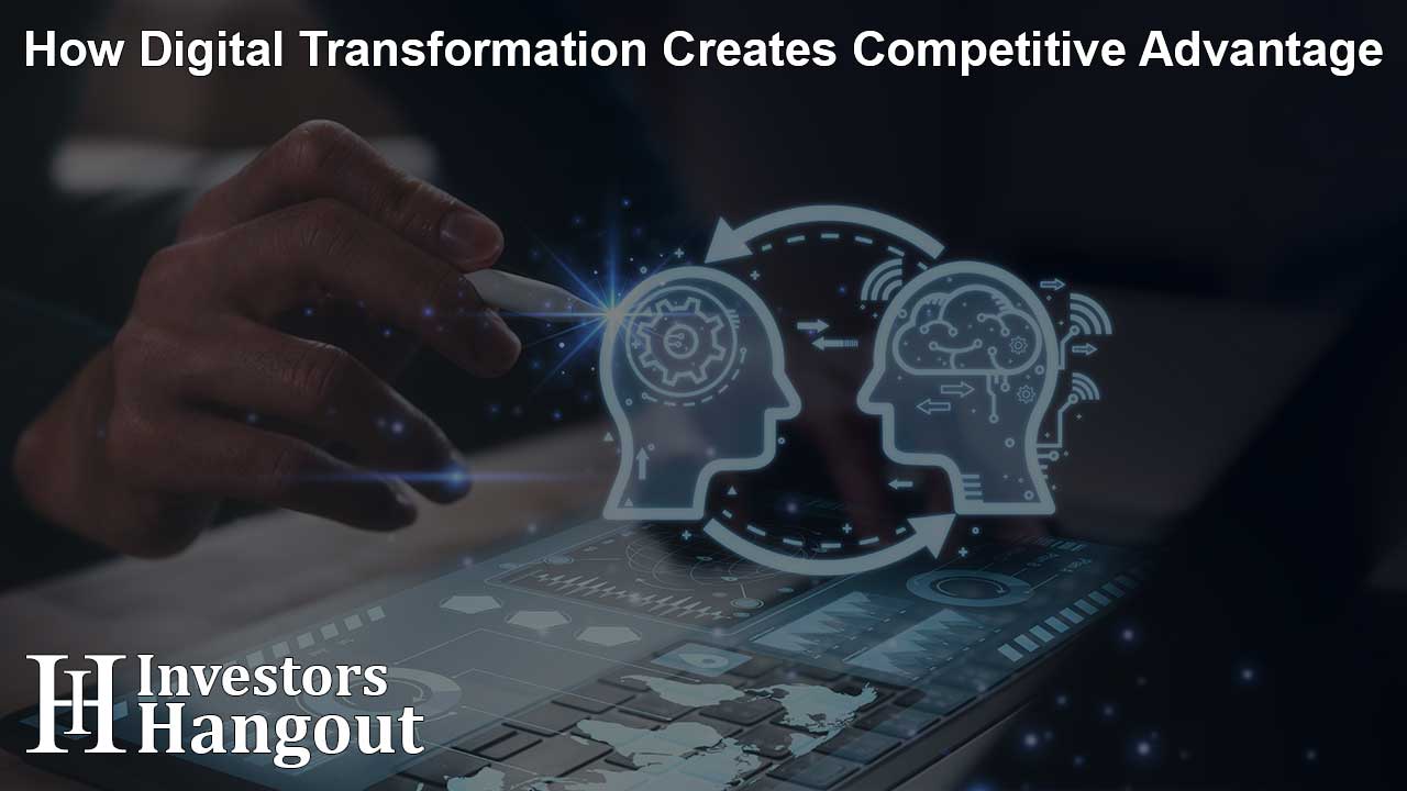 How Digital Transformation Creates Competitive Advantage - Article Image