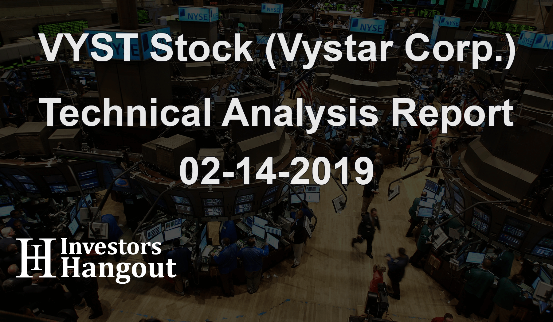 VYST Stock (Vystar Corp.) Technical Analysis Report 02-14-2019
