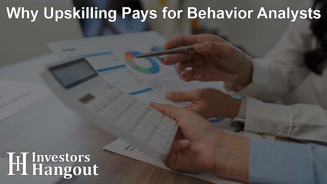 Why Upskilling Pays for Behavior Analysts - Article Image