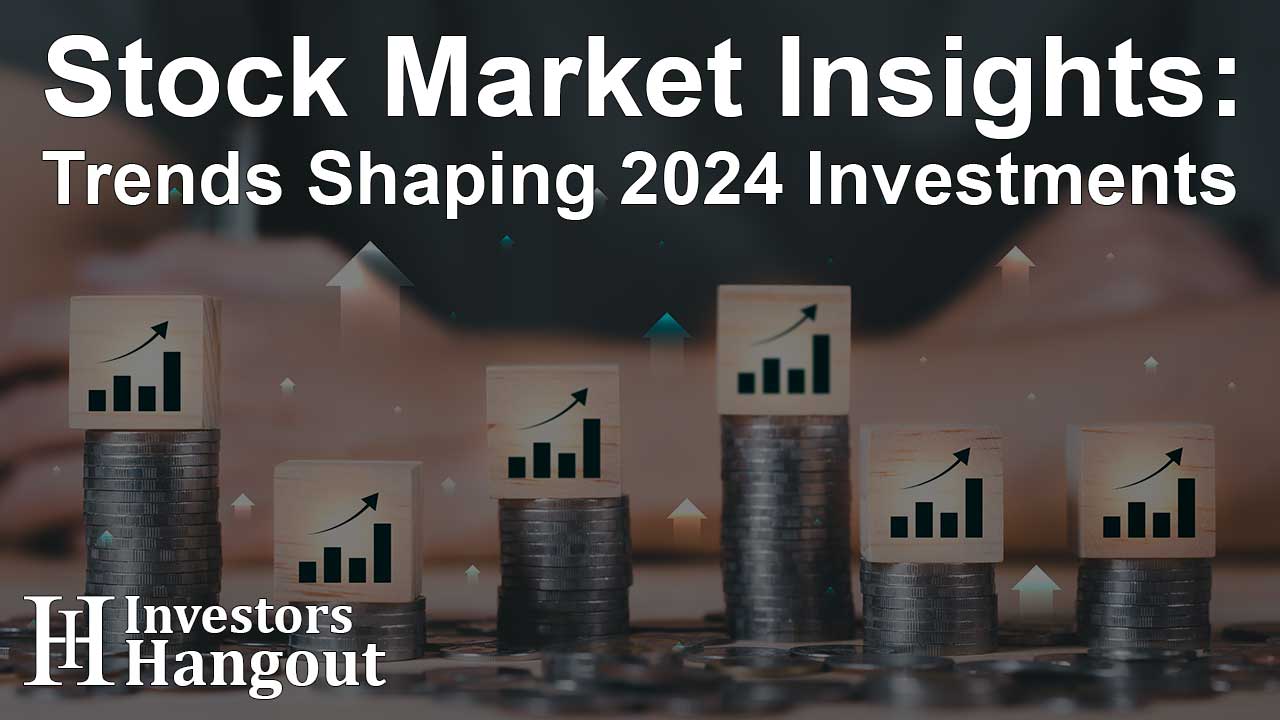 Stock Market Insights: Trends Shaping 2024 Investments - Article Image