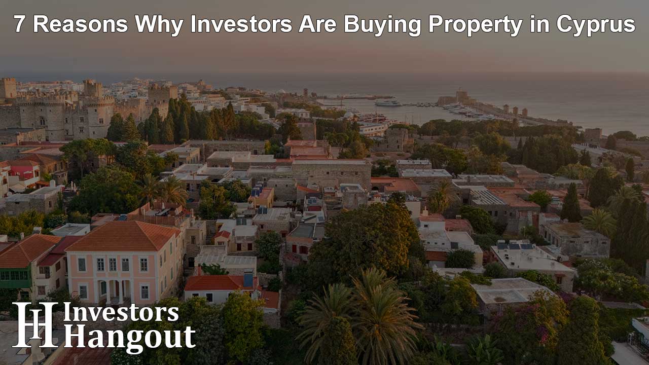 7 Reasons Why Investors Are Buying Property in Cyprus