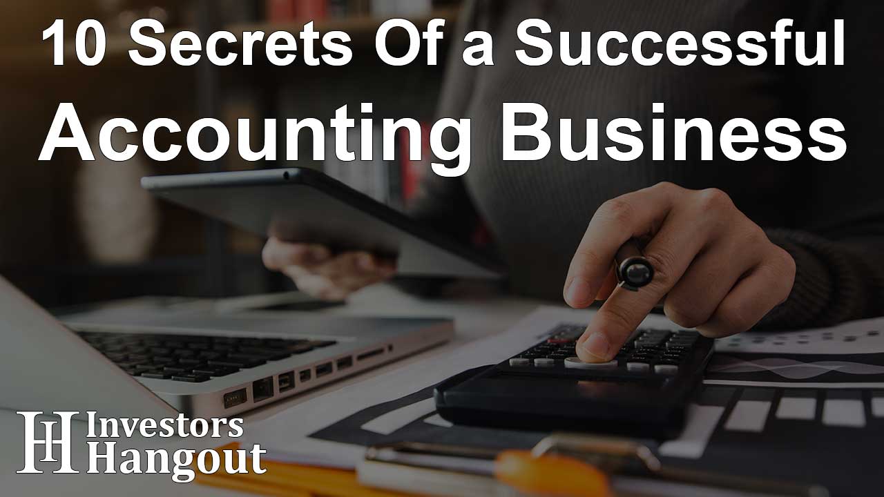 10 Secrets Of a Successful Accounting Business - Article Image