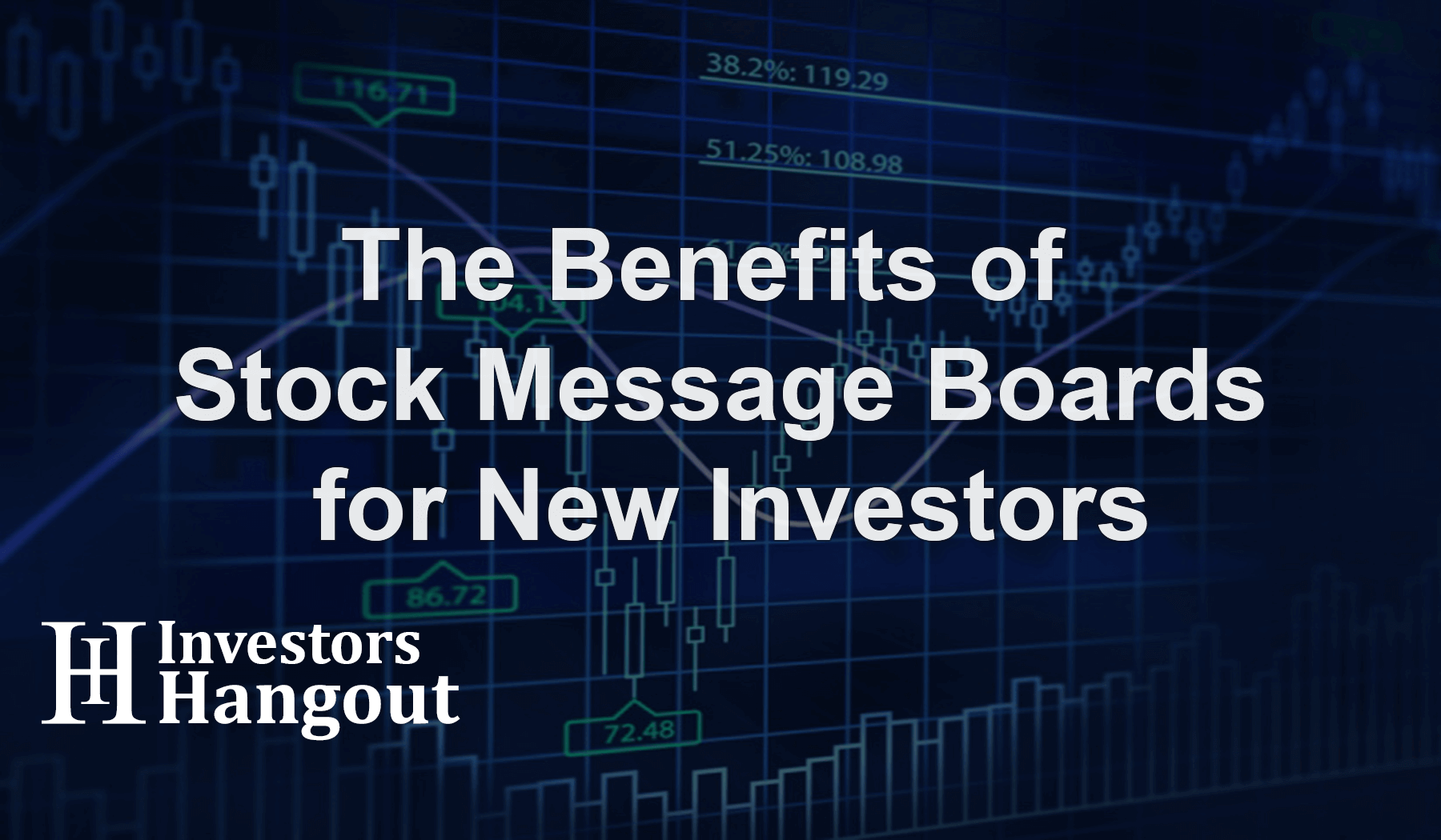 The Benefits of Stock Message Boards for New Investors