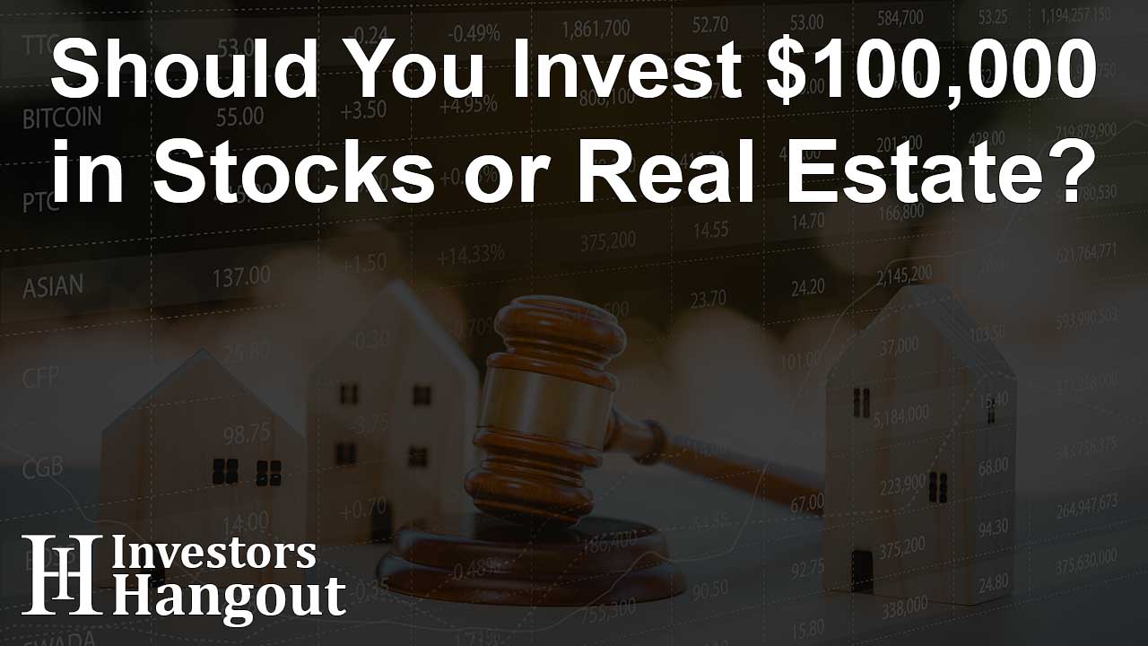 Should You Invest $100,000 in Stocks or Real Estate? - Article Image