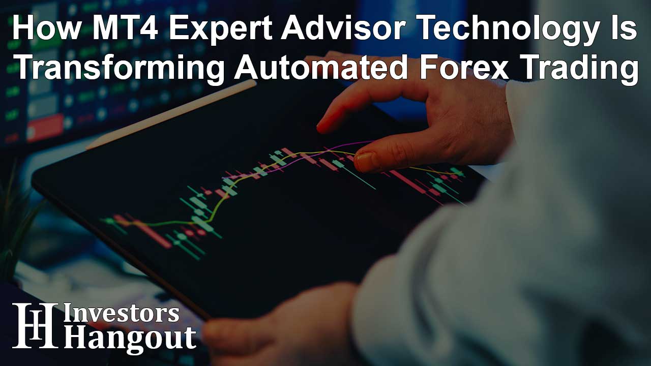 How MT4 Expert Advisor Technology Is Transforming Automated Forex Trading