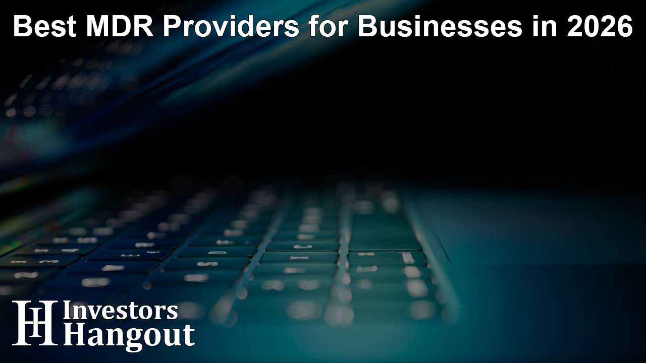 Best MDR Providers for Businesses in 2026