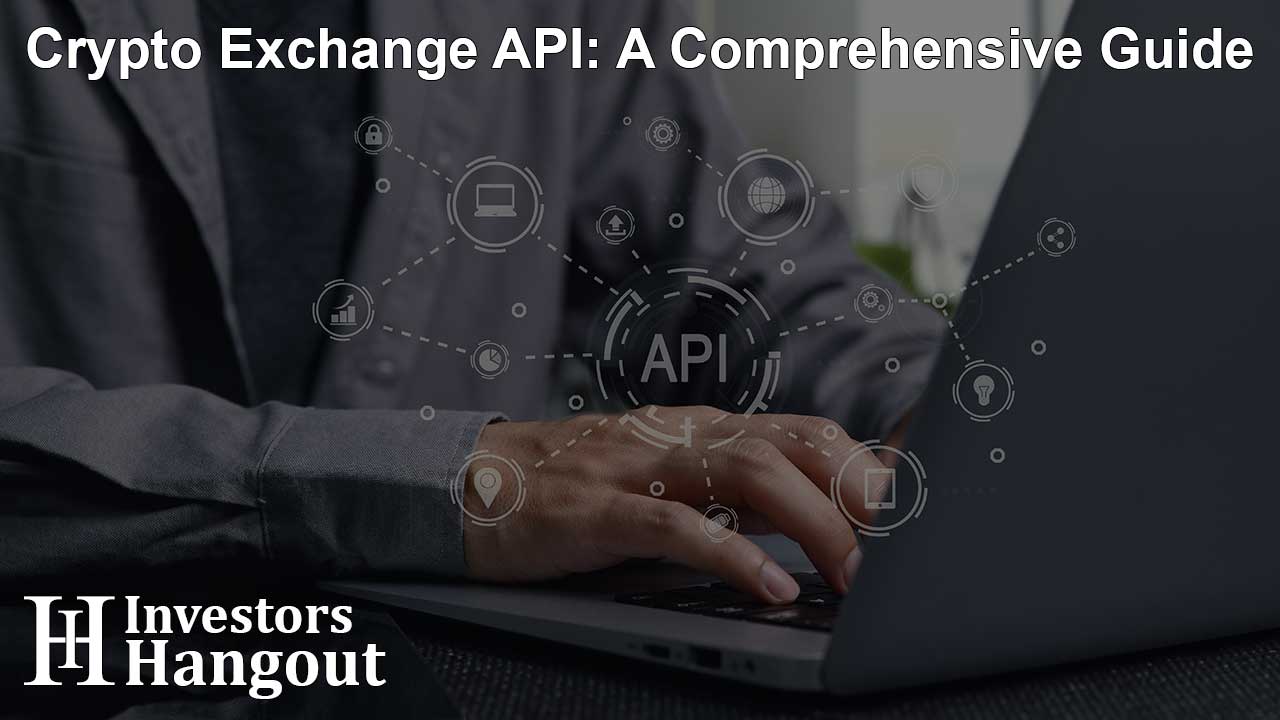 Crypto Exchange API: A Comprehensive Guide - Article Image