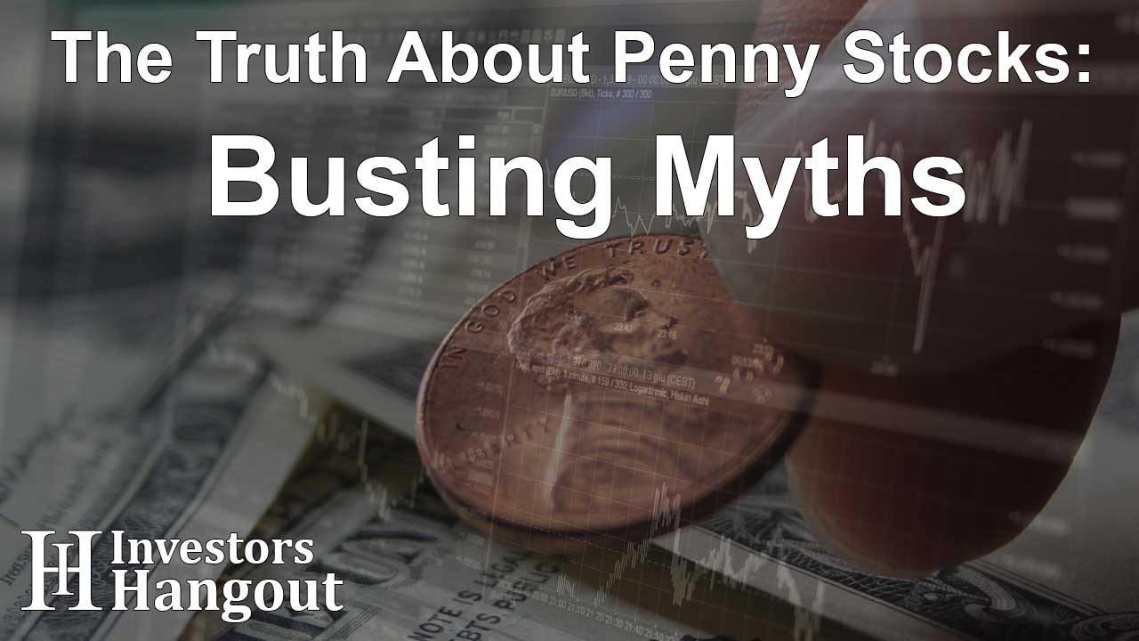 The Truth About Penny Stocks: Busting Myths - Article Image