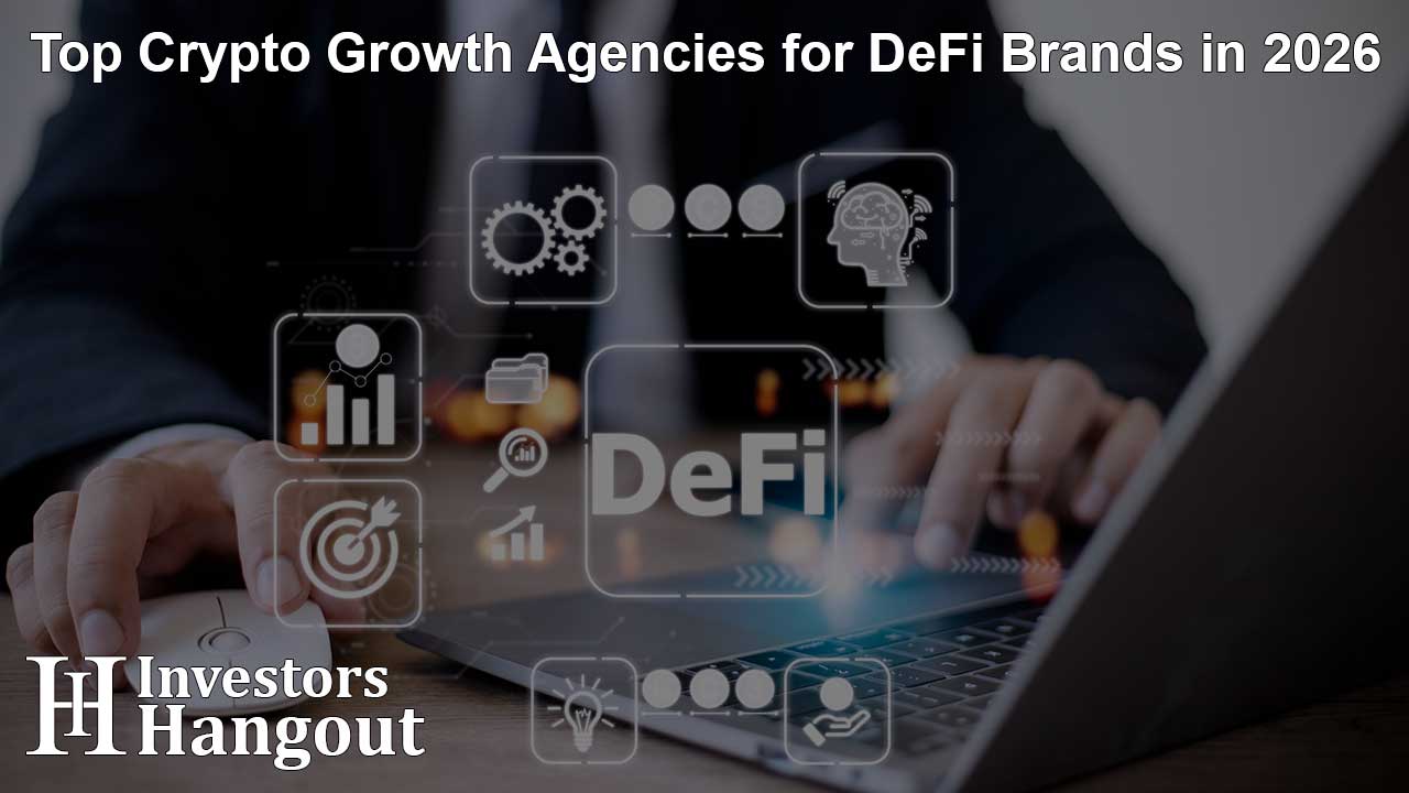 Top Crypto Growth Agencies for DeFi Brands in 2026