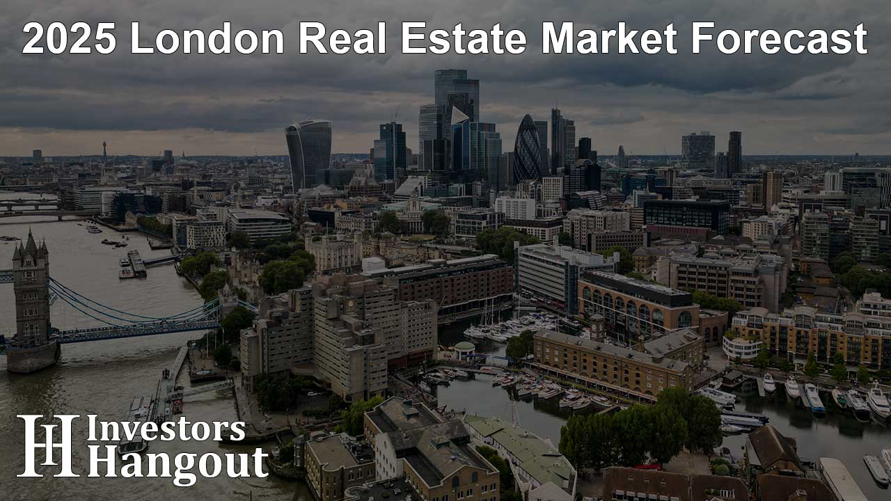2025 London Real Estate Market Forecast