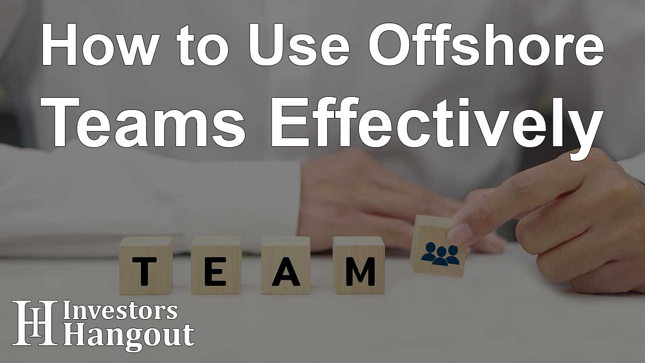 How to Use Offshore Teams Effectively - Article Image