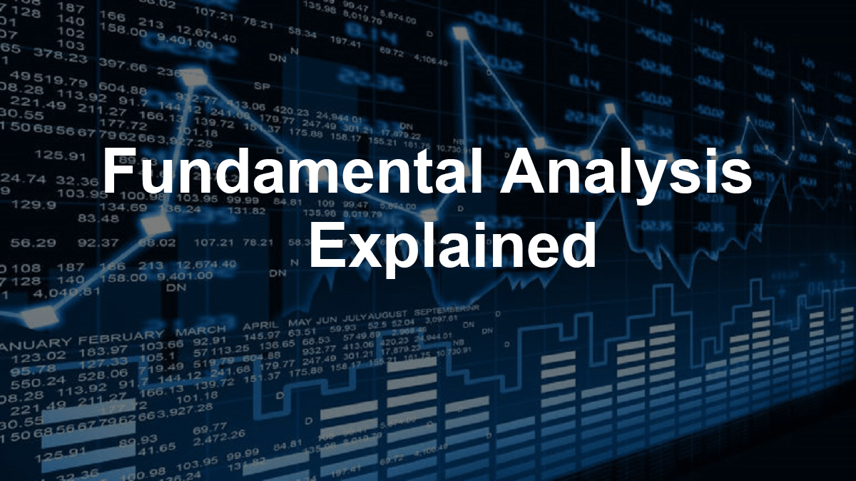 Fundamental Analysis Explained