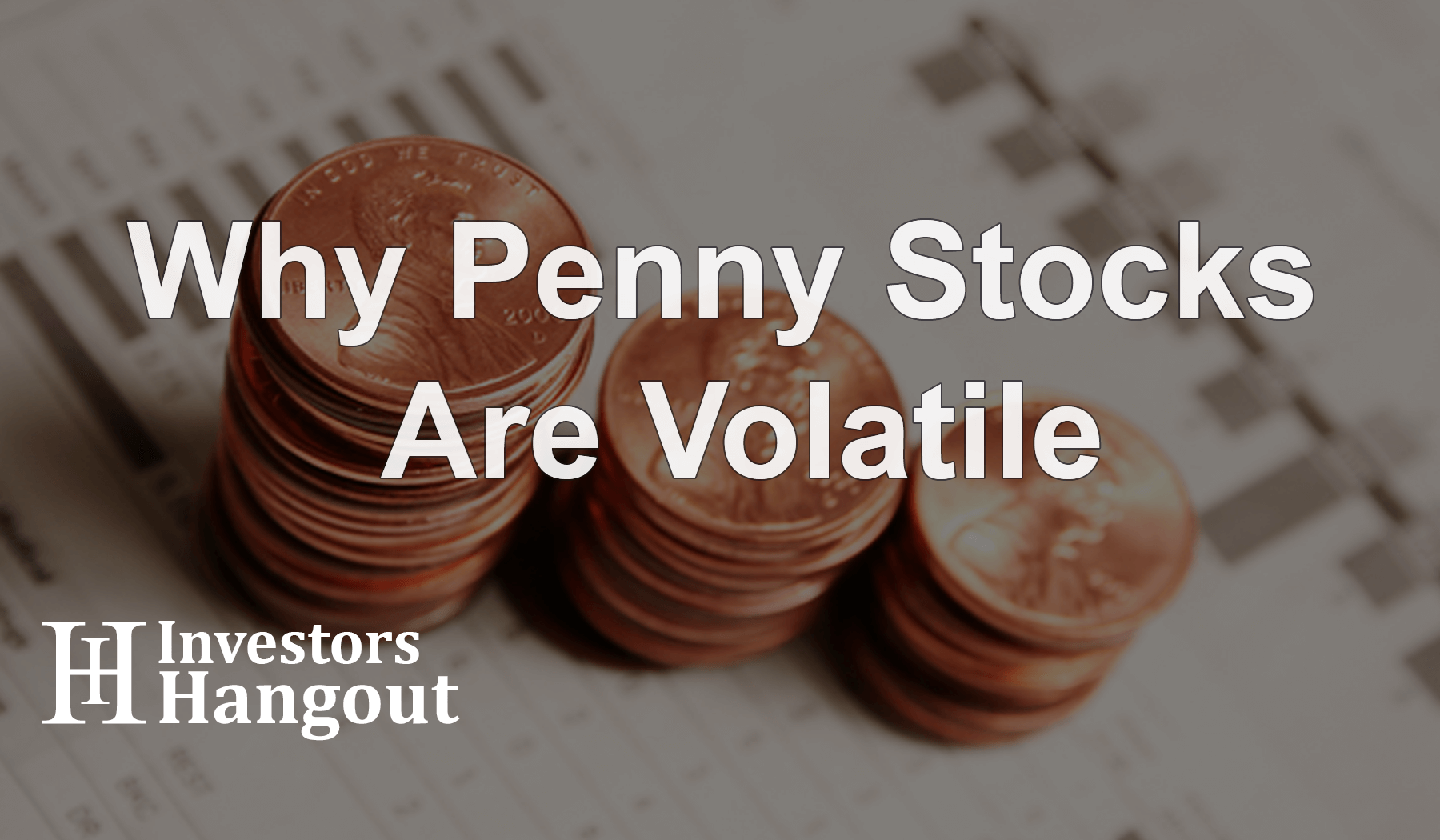 Why Penny Stocks Are Volatile