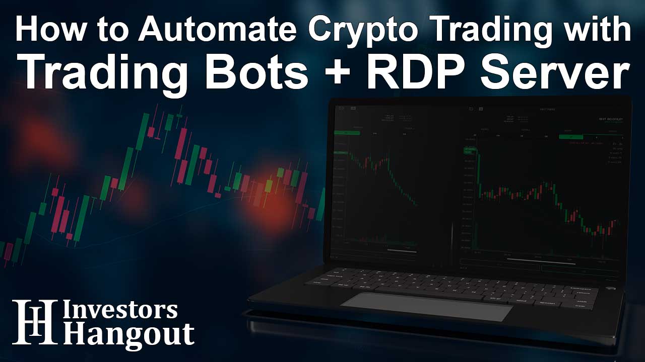 How to Automate Crypto Trading with Trading Bots + RDP Server - Article Image