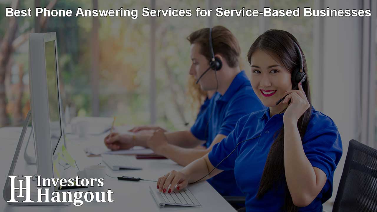 Best Phone Answering Services for Service-Based Businesses