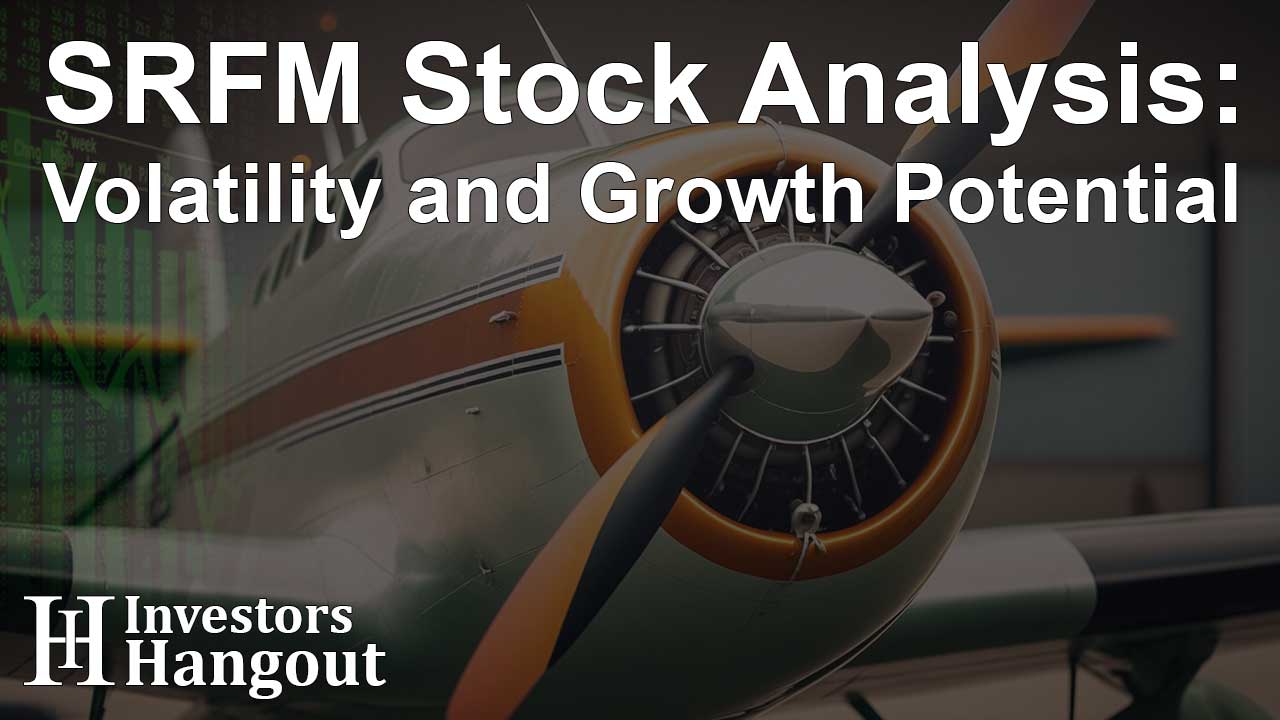 SRFM Stock Analysis: Volatility and Growth Potential