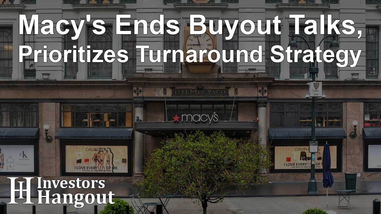 Macy's Ends Buyout Talks, Prioritizes Turnaround Strategy