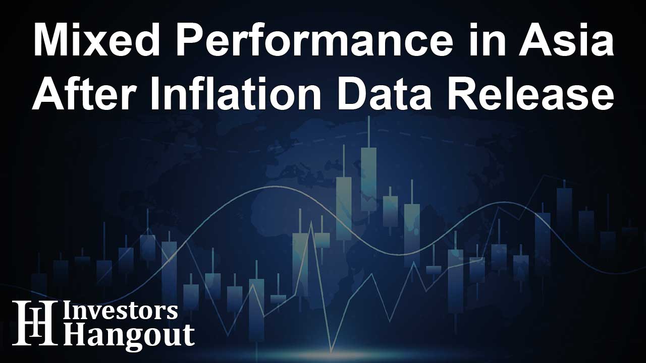 Mixed Performance in Asia After Inflation Data Release - Article Image