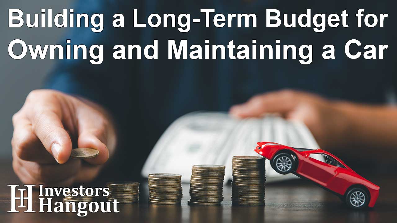 Building a Long-Term Budget for Owning and Maintaining a Car - Article Image