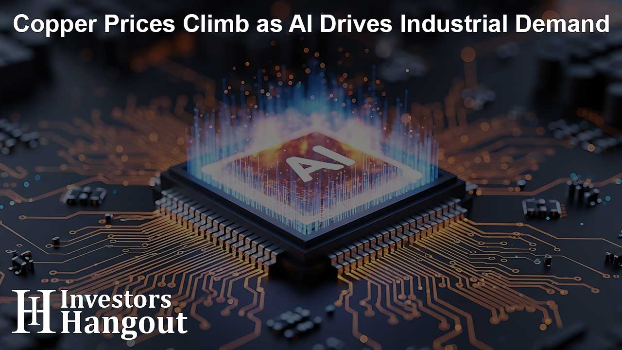 Copper Prices Climb as AI Drives Industrial Demand