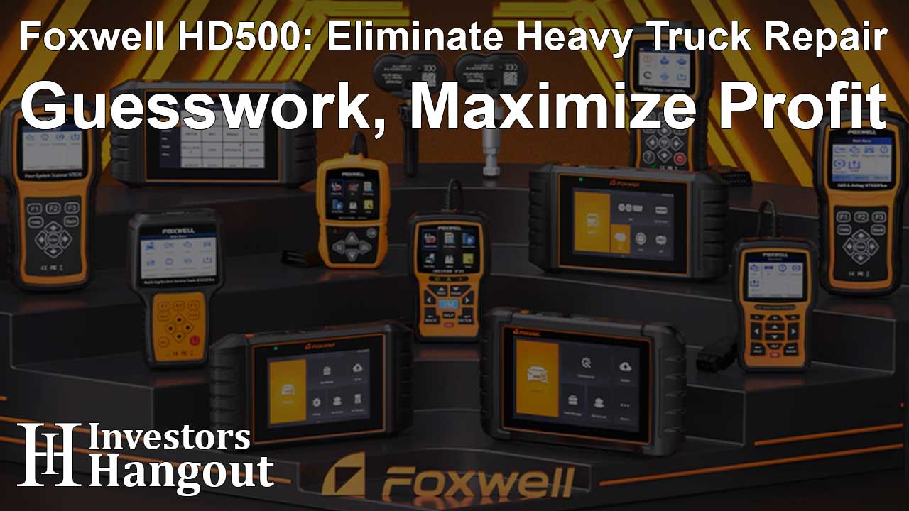 Foxwell HD500: Eliminate Heavy Truck Repair Guesswork, Maximize Profit - Article Image