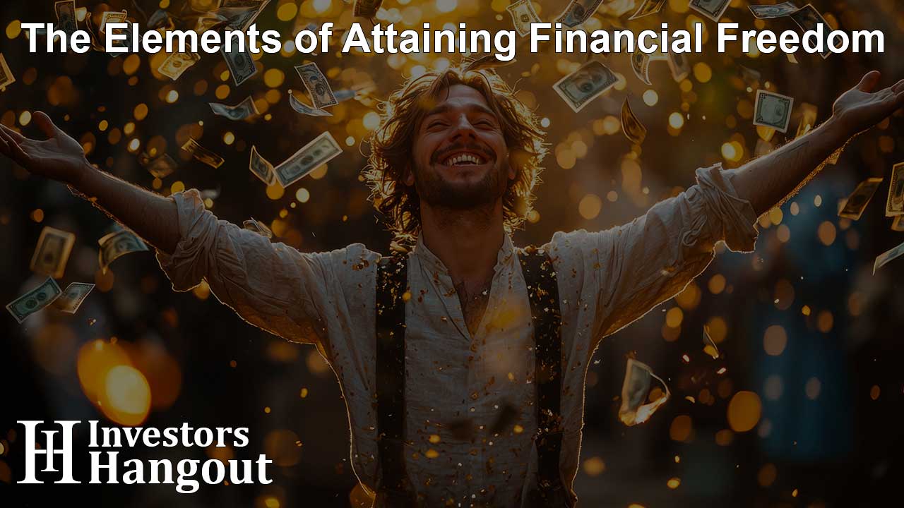 The Elements of Attaining Financial Freedom - Article Image