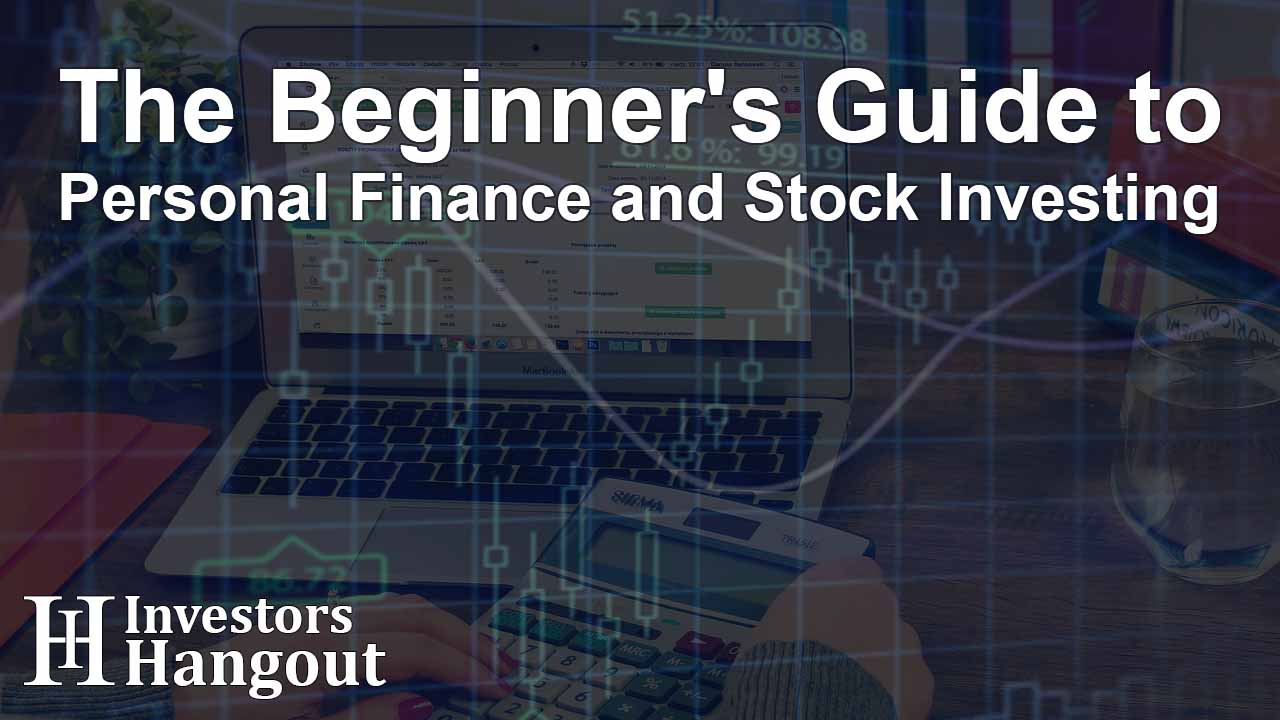 The Beginner's Guide to Personal Finance and Stock Investing - Article Image