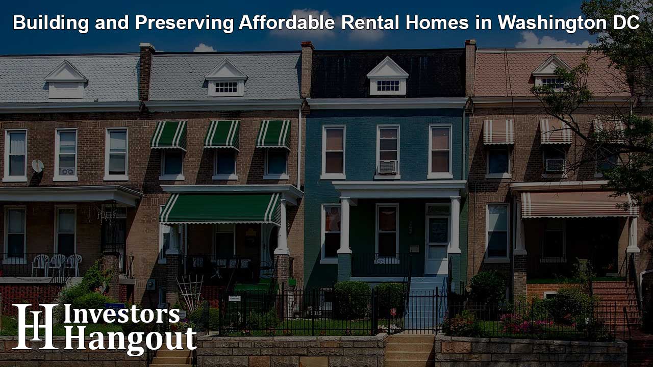 Building and Preserving Affordable Rental Homes in Washington DC