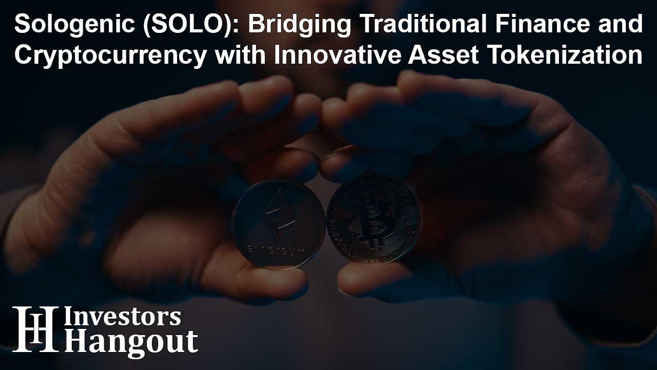 Sologenic (SOLO): Bridging Traditional Finance and Cryptocurrency with Innovative Asset Tokenization - Article Image