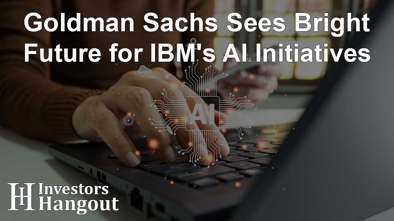 Goldman Sachs Sees Bright Future for IBM's AI Initiatives