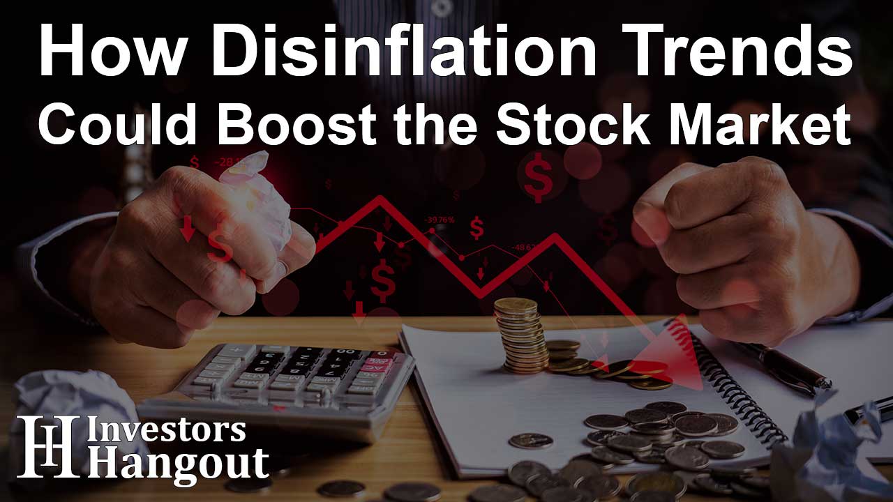 How Disinflation Trends Could Boost the Stock Market - Article Image