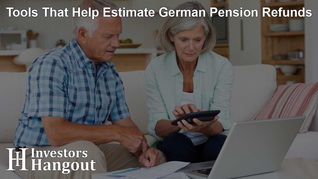 Tools That Help Estimate German Pension Refunds