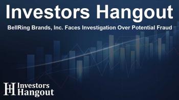 BellRing Brands, Inc. Faces Investigation Over Potential Fraud